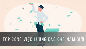 nghề lương cao dành cho nam