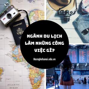 ngành du lịch làm những công việc gì