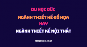 du học đức ngành thiết kế đồ họa hay thiết kế nội thất