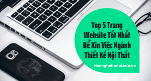website xin việc ngành thiết kế nội thất
